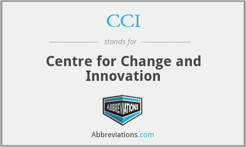 CCI - Centre for Change and Innovation
