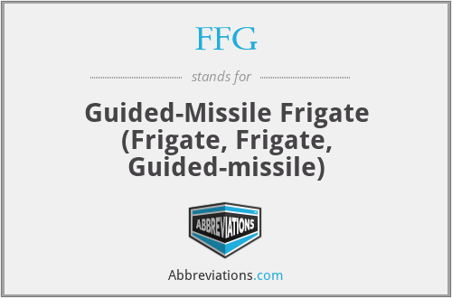 FFG - Guided-Missile Frigate (Frigate, Frigate, Guided-missile)