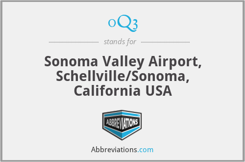 0Q3 - Sonoma Valley Airport, Schellville/Sonoma, California USA