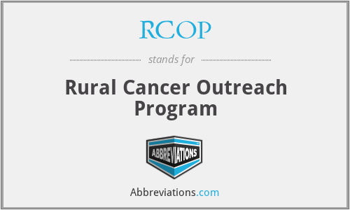 RCOP - Rural Cancer Outreach Program