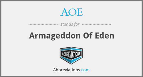AOE - Armageddon Of Eden