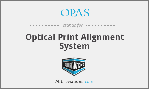 OPAS - Optical Print Alignment System