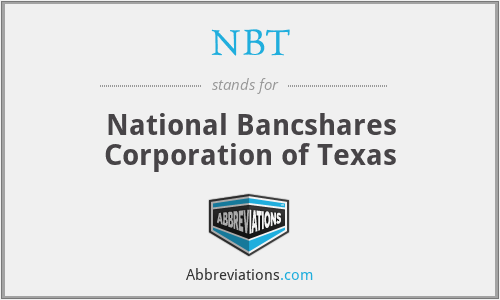 NBT - National Bancshares Corporation of Texas