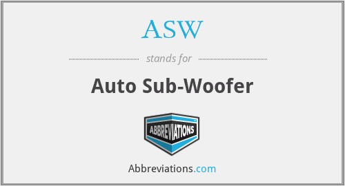 ASW - Auto Sub-Woofer