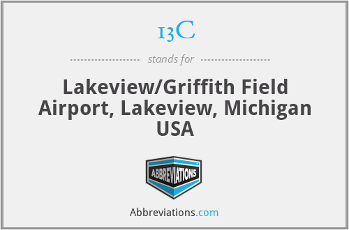 13C - Lakeview/Griffith Field Airport, Lakeview, Michigan USA