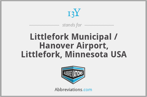 13Y - Littlefork Municipal / Hanover Airport, Littlefork, Minnesota USA