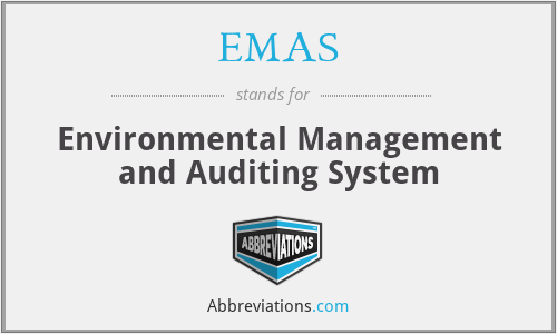 EMAS - Environmental Management and Auditing System