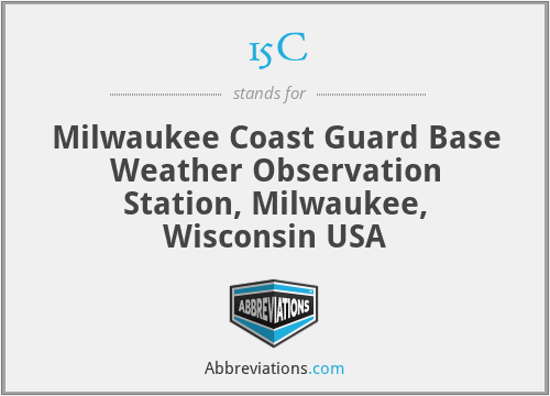 15C - Milwaukee Coast Guard Base Weather Observation Station, Milwaukee, Wisconsin USA