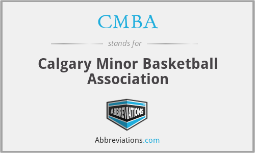 CMBA - Calgary Minor Basketball Association