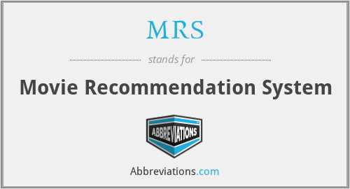 MRS - Movie Recommendation System