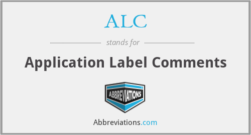 ALC - Application Label Comments