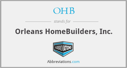 OHB - Orleans HomeBuilders, Inc.