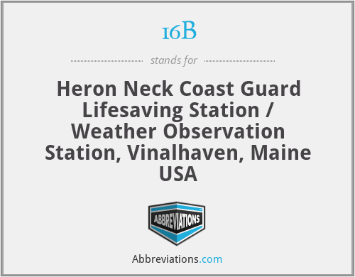 16B - Heron Neck Coast Guard Lifesaving Station / Weather Observation Station, Vinalhaven, Maine USA