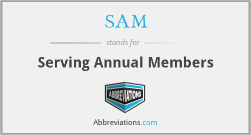SAM - Serving Annual Members