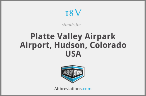18V - Platte Valley Airpark Airport, Hudson, Colorado USA