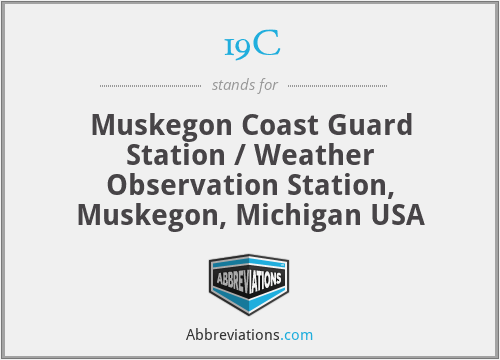 19C - Muskegon Coast Guard Station / Weather Observation Station, Muskegon, Michigan USA