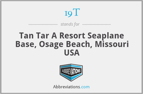 19T - Tan Tar A Resort Seaplane Base, Osage Beach, Missouri USA