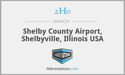 2H0 - Shelby County Airport, Shelbyville, Illinois USA
