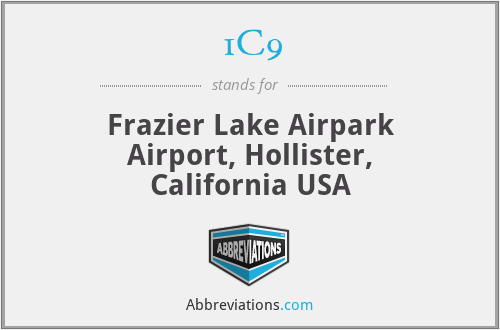 1C9 - Frazier Lake Airpark Airport, Hollister, California USA