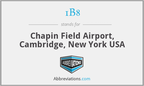 1B8 - Chapin Field Airport, Cambridge, New York USA