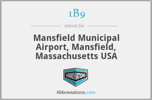 1B9 - Mansfield Municipal Airport, Mansfield, Massachusetts USA