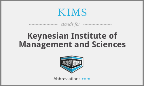 KIMS - Keynesian Institute of Management and Sciences