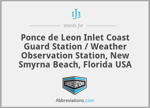 1J3 - Ponce de Leon Inlet Coast Guard Station / Weather Observation Station, New Smyrna Beach, Florida USA