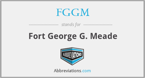FGGM - Fort George G. Meade