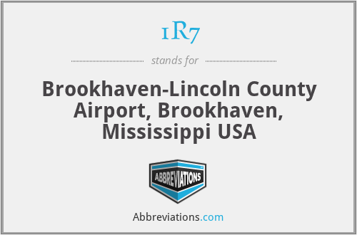 1R7 - Brookhaven-Lincoln County Airport, Brookhaven, Mississippi USA