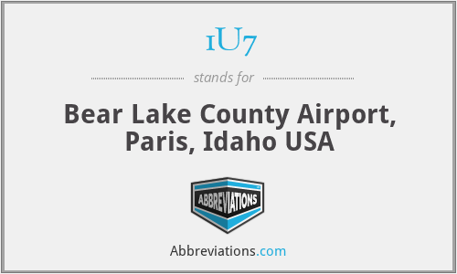 1U7 - Bear Lake County Airport, Paris, Idaho USA