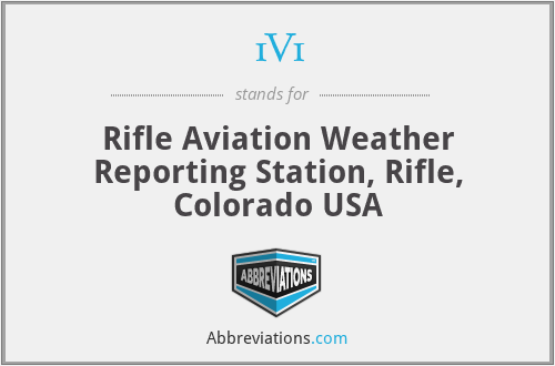1V1 - Rifle Aviation Weather Reporting Station, Rifle, Colorado USA