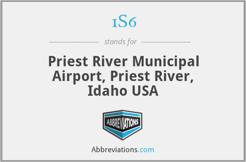 1S6 - Priest River Municipal Airport, Priest River, Idaho USA