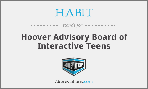 HABIT - Hoover Advisory Board of Interactive Teens