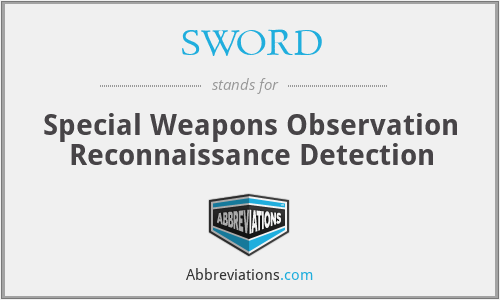 SWORD - Special Weapons Observation Reconnaissance Detection