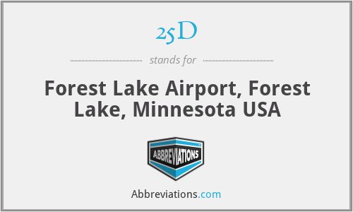 25D - Forest Lake Airport, Forest Lake, Minnesota USA