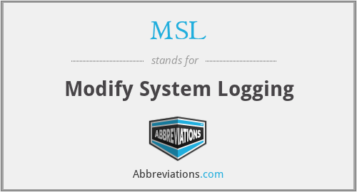 MSL - Modify System Logging