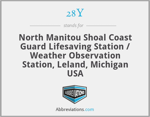 28Y - North Manitou Shoal Coast Guard Lifesaving Station / Weather Observation Station, Leland, Michigan USA