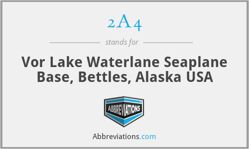 2A4 - Vor Lake Waterlane Seaplane Base, Bettles, Alaska USA