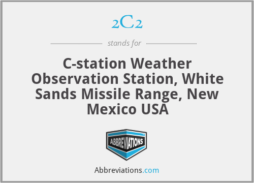 2C2 - C-station Weather Observation Station, White Sands Missile Range, New Mexico USA