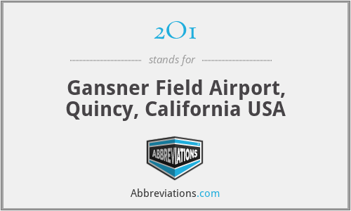 2O1 - Gansner Field Airport, Quincy, California USA
