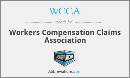 WCCA - Workers Compensation Claims Association