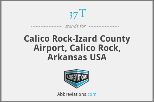 37T - Calico Rock-Izard County Airport, Calico Rock, Arkansas USA