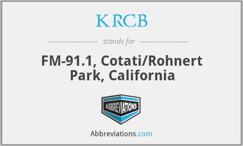 KRCB - FM-91.1, Cotati/Rohnert Park, California