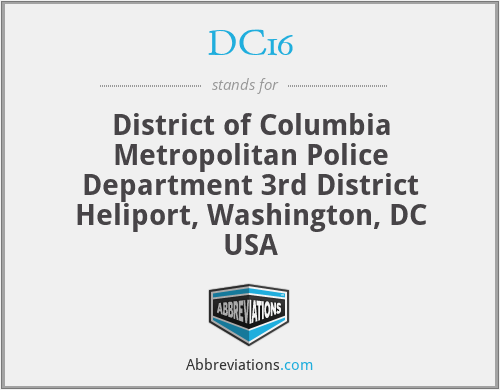 DC16 - District of Columbia Metropolitan Police Department 3rd District Heliport, Washington, DC USA