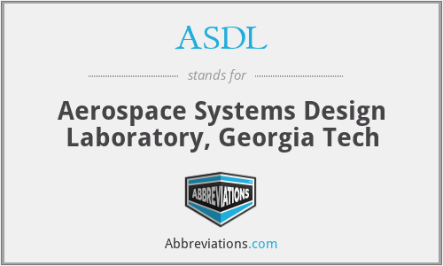 ASDL - Aerospace Systems Design Laboratory, Georgia Tech
