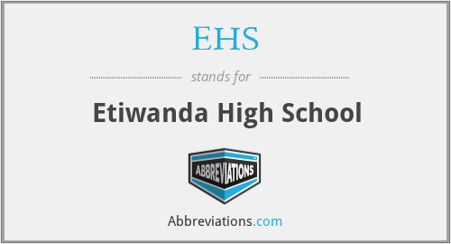 EHS - Etiwanda High School