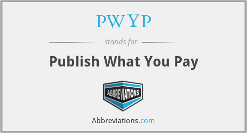 PWYP - Publish What You Pay