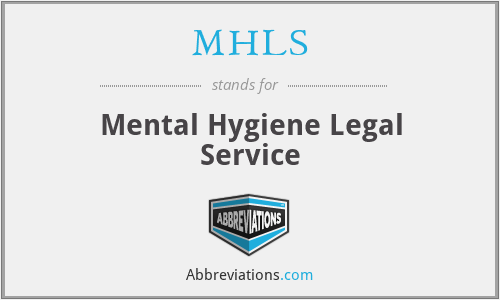 MHLS - Mental Hygiene Legal Service