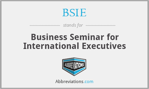 BSIE - Business Seminar for International Executives