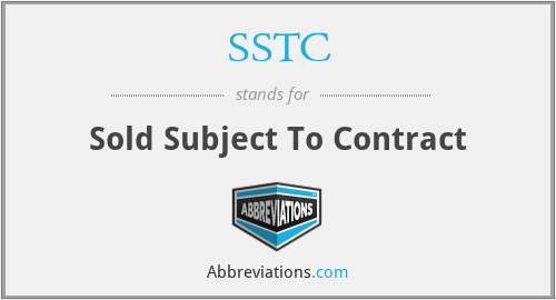 SSTC - Sold Subject To Contract